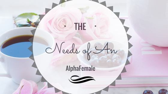 Coffee| And the Needs of the AlphaFemale